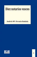 Diez Notarios Vascos