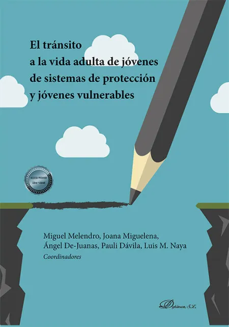 El Tránsito a la Vida Adulta de Jóvenes de Sistemas de Protección y Jóvenes Vulnerables