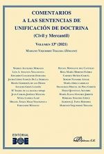COMENTARIOS A LAS SENTENCIAS DE UNIFICACIÓN DE DOCTRINA (CIVIL Y MERCANTIL) T.13