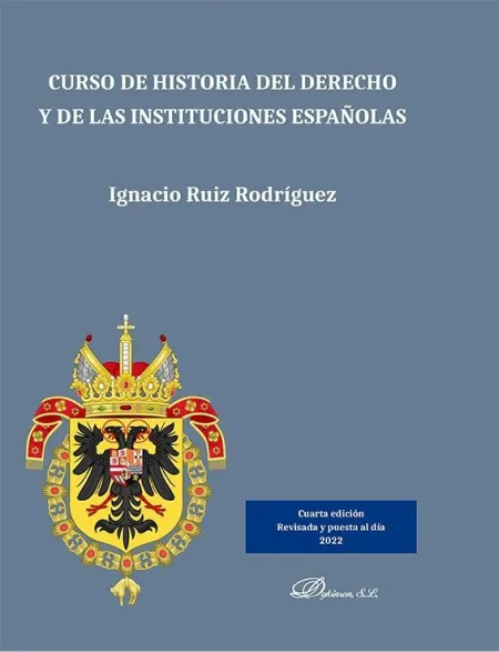 Curso de Historia del Derecho y de las Instituciones Españolas