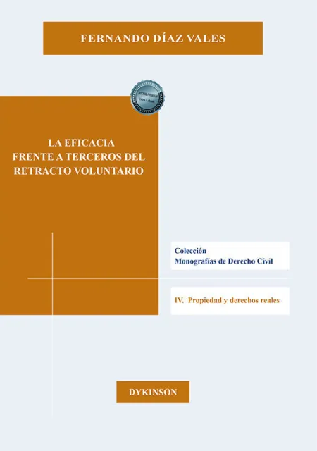 La Eficacia Frente a Terceros del Retracto Voluntario