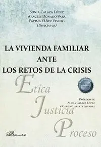 La Vivienda Familiar Ante los Retos de la Crisis