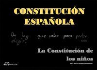 CONSTITUCION ESPAÑOLA. LA CONSTITUCION DE LOS NIÑOS