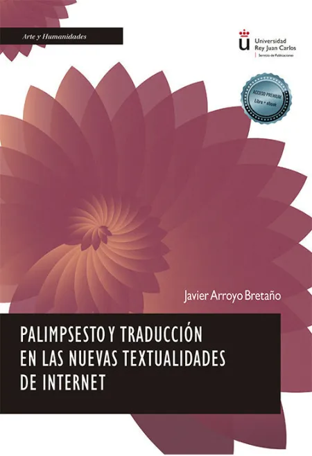 Palimpsesto y Traduccion en las Nuevas Textualidades de Internet