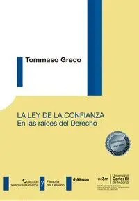 La Ley de la Confianza en las Raices del Derecho