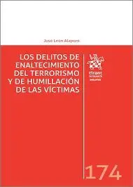 Los Delitos de Enaltecimiento del Terrorismo y de Humillación de las Víctimas