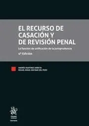 El Recurso de Casación y de Revisión Penal