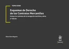 Esquemas de Derecho de los Contratos Mercantiles - Tomo Xxxiii