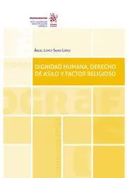 Dignidad Humana, Derecho de Asilo y Factor Religioso