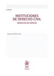Instituciones de Derecho Civil. Derecho de Familia