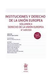 INSTITUCIONES Y DERECHO DE LA UNIÓN EUROPEA T.II DERECHO DE LA UNIÓN EUROPEA