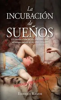 La Incubación de Sueños