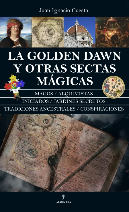 La Golden Dawn y Otras Sectas Mágicas
