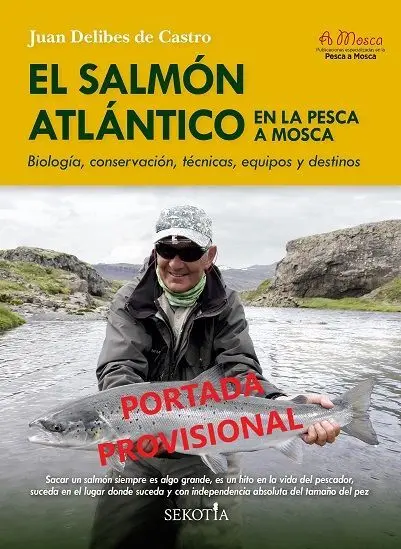 El Salmón Atlántico en la Pesca a Mosca