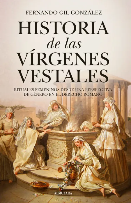 Historia de las Vírgenes Vestales