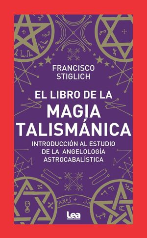 EL LIBRO DE LA MAGIA TALISMÁTICA