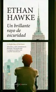 Un Brillante Rayo de Oscuridad