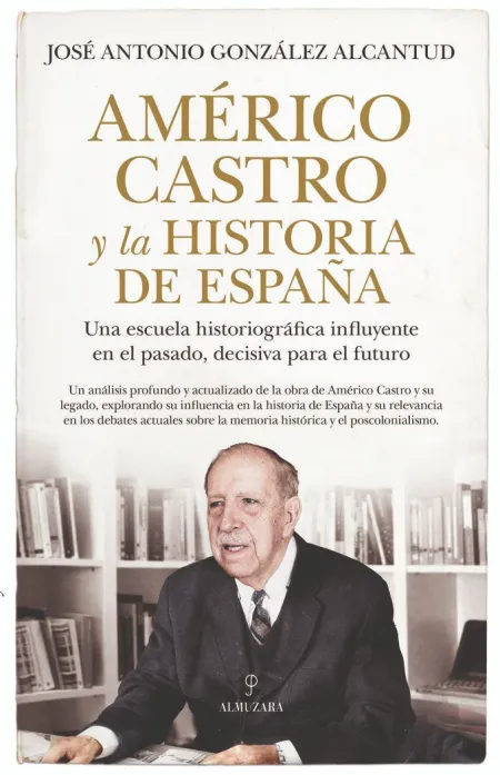 Américo Castro y la Historia de España