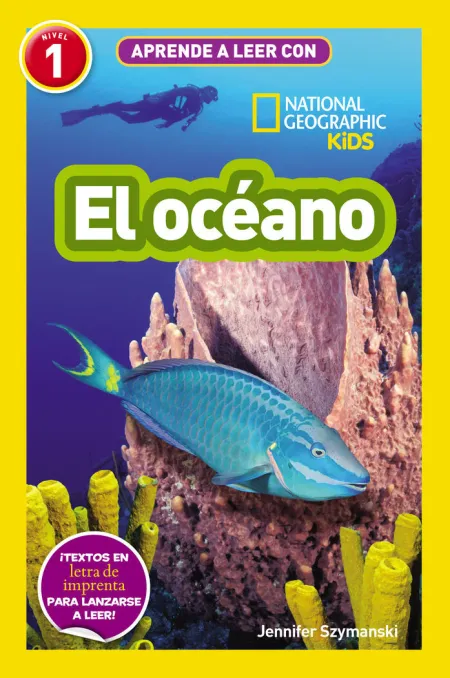 El Oceano. Aprende a Leer con National Geographic Nivel 1