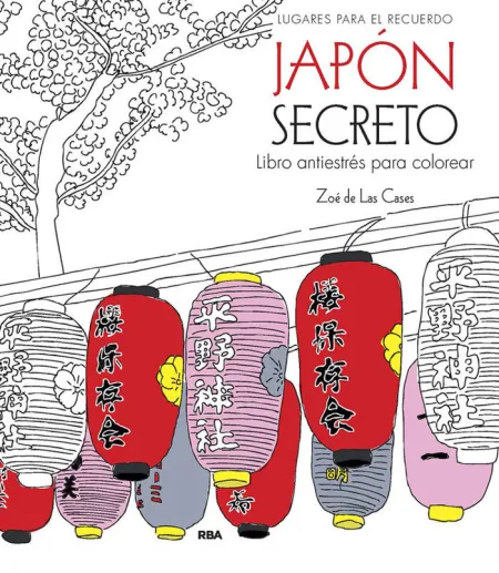 Japón Secreto. Libro Antiestrés para Colorear
