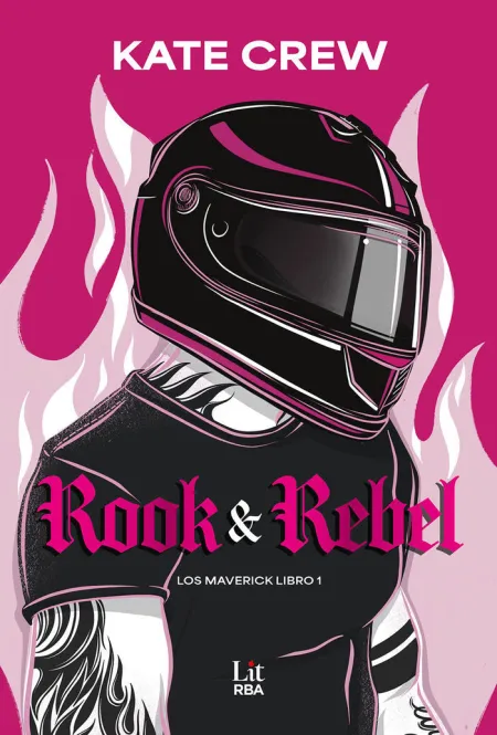 Rook & Rebel. Los Maverick Libro 1