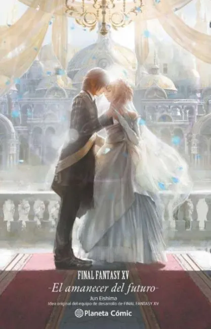 Final Fantasy Xv. El Amanecer del Futuro