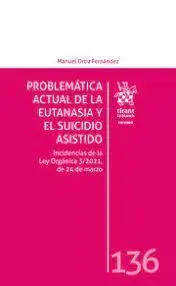 Problematica Actual de la Eutanasia y el Suicidio Asistido