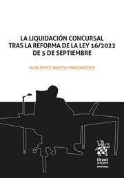 LIQUIDACION CONCURSAL TRAS LA REFORMA DE LA LEY 16/2022 DE 5 DE SEPTIEMBRE