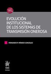 EVOLUCION INSTITUCIONAL DE LOS SISTEMAS DE TRANSMISION ONEROSA