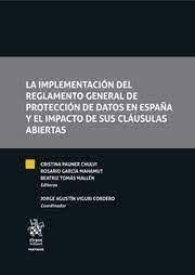 LA IMPLEMENTACION DEL REGLAMENTO GENERAL DE PROTECCION DE DATOS EN ESPAÑA Y EL IMPACTO DE SUS CLÁUSULAS ABIERTAS