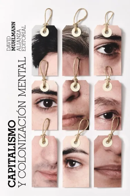 Capitalismo y Colonización Mental