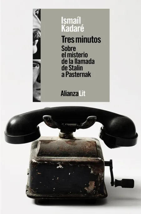 Tres Minutos. Sobre el Misterio de la Llamada de Stalin a Pasternak