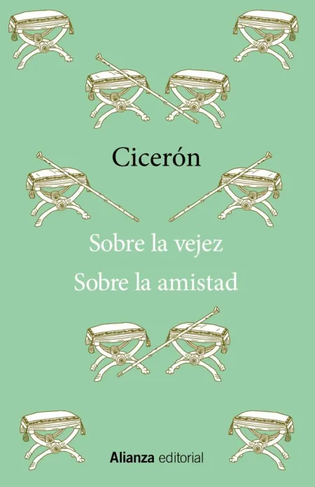Sobre la Vejez / Sobre la Amistad