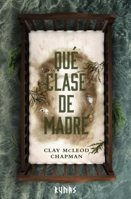 Que Clase de Madre
