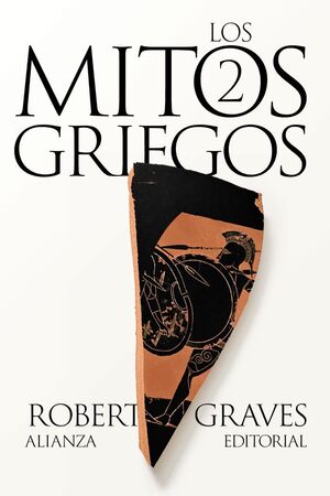 LOS MITOS GRIEGOS T.2