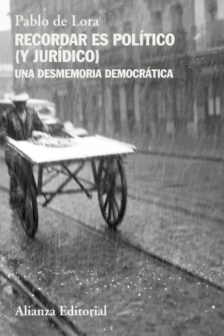 Recordar Es Politico (Y Juridico)
