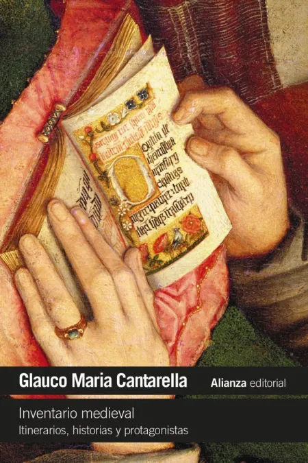 Inventario Medieval. Itinerarios, Historias y Protagonistas