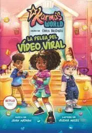 Karma´s World. La Pelea del Video Viral