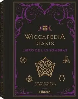 Wiccapedia Diario. Libro de las Sombras