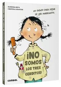 No Somos los Tres Cerditos!