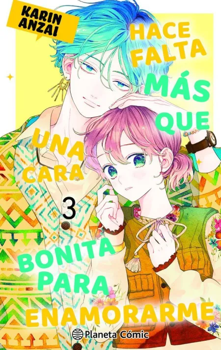 Hace Falta Más que una Cara Bonita para Enamorarme N. 03