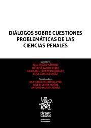 DIÁLOGO SOBRE CUESTIONES PROBLEMÁTICAS DE LAS CIENCIAS PENALES