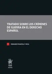 Tratado Sobre los Crimenes de Guerra en el Derecho Español