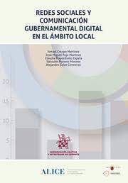 REDES SOCIALES Y COMUNICACIÓN GUBERNAMENTAL DIGITAL EN EL ÁMBITO LOCAL