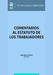 COMENTARIOS AL ESTATUTO DE LOS TRABAJADORES