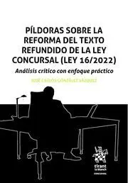 Pildoras Sobre la Reforma del Texto Refundido de la Ley con