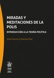Miradas y Meditaciones de la Polis