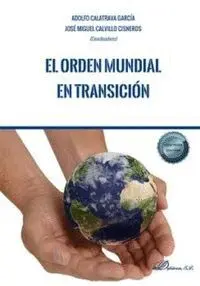 El Orden Mundial en Transicion