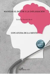 Manejar el Dolor y la Inflamacion con Ayuda de la Mente