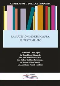 La Sucesion Mortis Causa. El Testamento